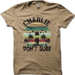 Apocalypse Now Charlie Don't Surf Tshirt